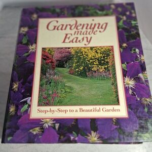 Gardening Made Easy by Not Available (1995, Hardcover)